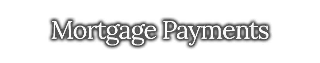 Mortgage Payments